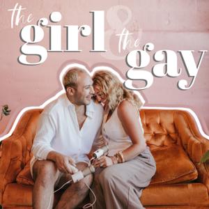 The Girl and The Gay Podcast