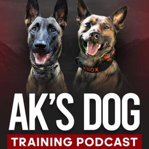 AK'S DOG TRAINING PODCAST