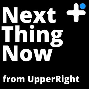 Next Thing Now, by UpperRight