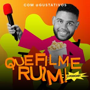 Que Filme Ruim!