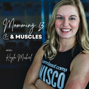 Momming & Muscles