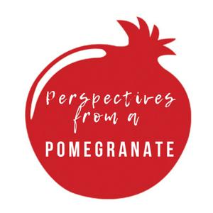 Perspectives from a Pomegranate