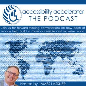 Accessibility Accelerator: The Podcast