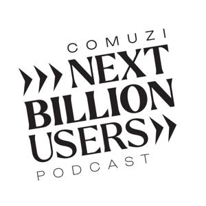 Comuzi: Next Billion Users Podcast