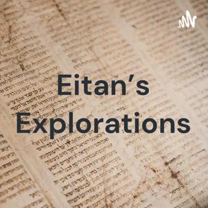 Eitan’s Explorations