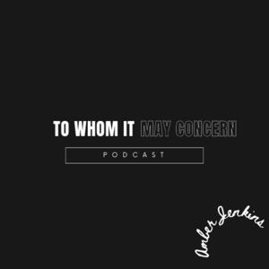 To Whom It May Concern