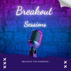 Breakout Sessions