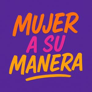 MUJER A SU MANERA