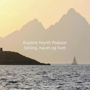 Explore Norths podcast by Jon Amtrup