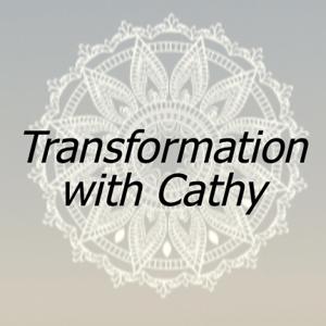 Transformation with Cathy