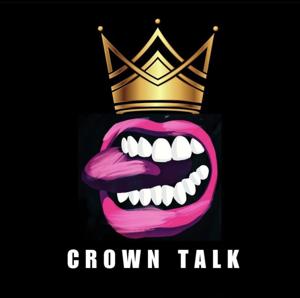 Crown Talk