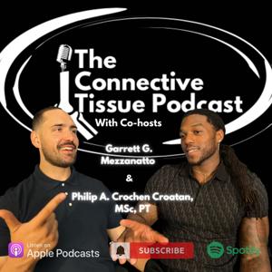 The Connective Tissue Podcast