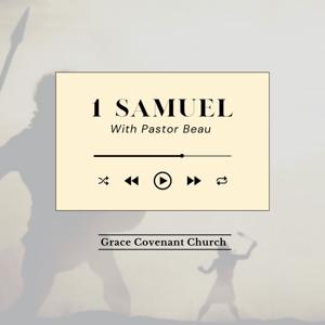 Grace Covenant | 1 Samuel Series