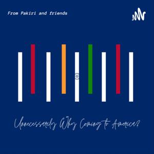 Unnecessarily Why Coming to America?