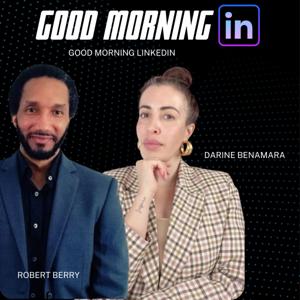 Good Morning LinkedIn