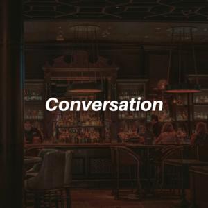 Conversation