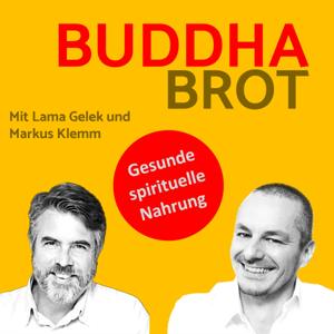 Buddhabrot - Orientierung, Wachstum und gesunde spirituelle Nahrung (Buddhismus und Dharma)