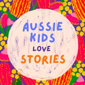 Aussie Kids Love Stories