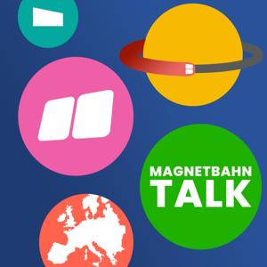 MagnetBahn Talk | Alles über Transrapid & Co.