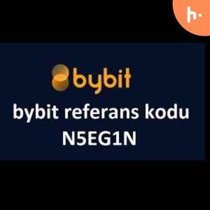 Bybit Referans Kodu