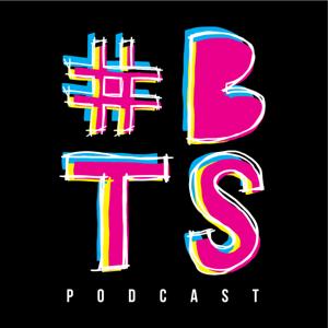 #BTSPodcast