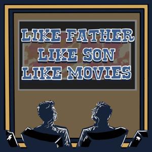 Like Father Like Son Like Movies