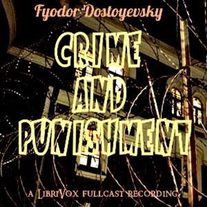 Crime and Punishment V 4 Dramatic Reading