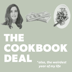 The Cookbook Deal, Also The Weirdest Year Of My Life