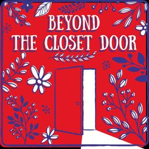 Beyond The Closet Door