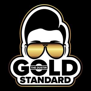The Dustin Gold Standard