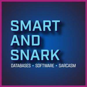 Smart And Snark