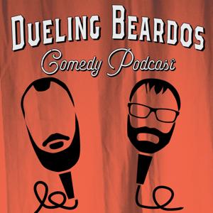 Dueling Beardos Comedy Podcast