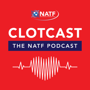 Clotcast: The NATF Podcast