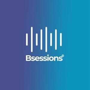Bsessions Podcast
