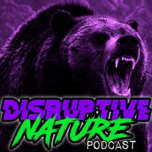 Disruptive Nature