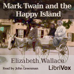 Mark Twain and the Happy Island by Elizabeth Wallace