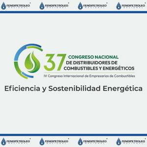 #37Congreso Nacional de Distribuidores de Combustibles y Energéticos - Fendipetróleo.
