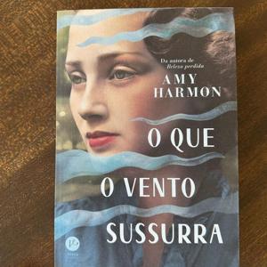 "O que o vento sussurra" - Amy Harmon