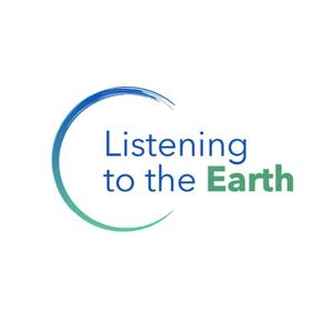 Listening to the Earth Podcast