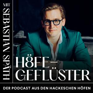 Höfegeflüster – Der Podcast aus den Hackeschen Höfen