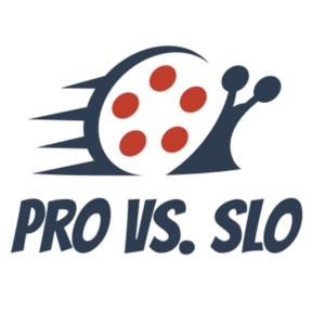 Pro vs. Slo