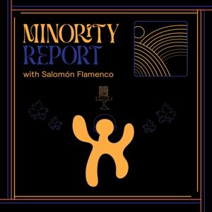 Minority Report with Salomón Flamenco