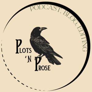 Plots and Prose Podcast