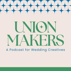 Union Makers Podcast