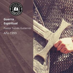 Guerra Espiritual (La Casa del Señor)