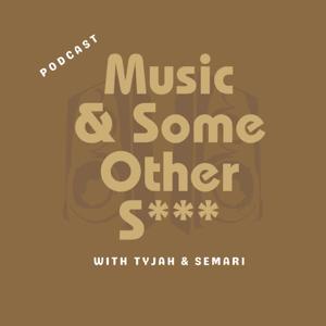 Music And Some Other S***