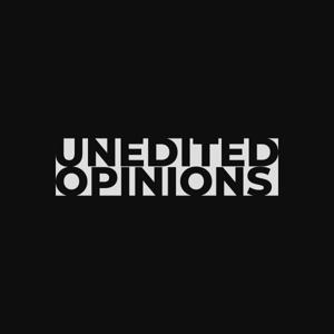 Unedited Opinions