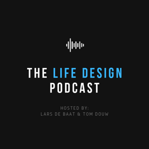 The Life Design Podcast