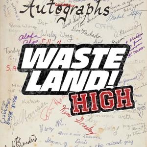 Wasteland!High
