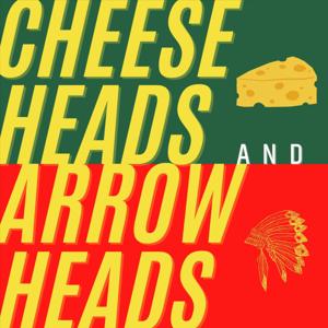 Cheeseheads and Arrowheads